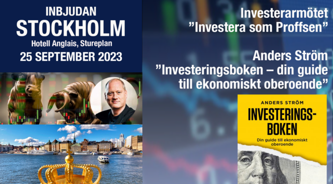 Inbjudan “Investera som Proffsen” med Anders Ström “en guide till ekonomiskt oberoende” Hotell Anglais, Stureplan 25 september!